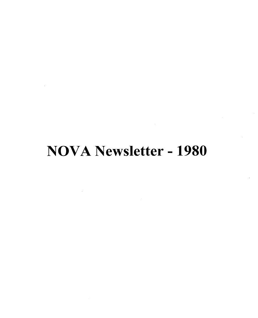 handle is hein.journals/novan1980 and id is 1 raw text is: 








NOVA  Newsletter - 1980


