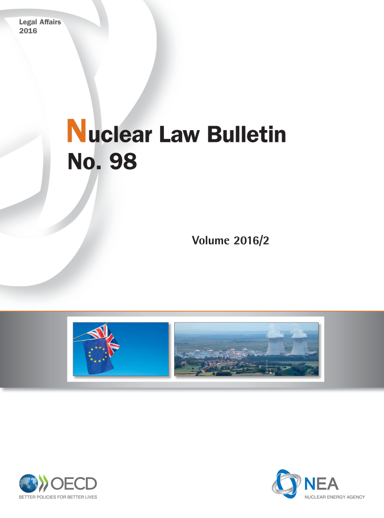 handle is hein.journals/nuclb102 and id is 1 raw text is: 





Law Bulletin




      Volume  2016/2


    QOECD
BETTER POLICIES FOR BETTER LIVES


CL)


NEA
NUCLEAR ENERGY AGENCY


