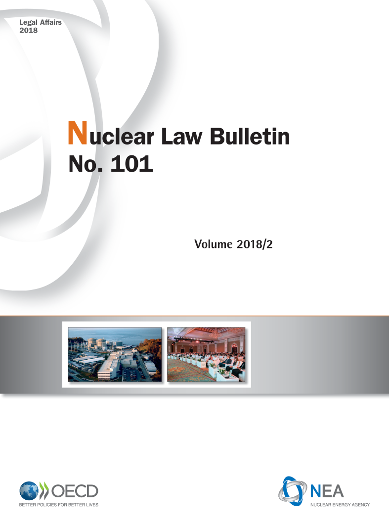 handle is hein.journals/nuclb105 and id is 1 raw text is: 









Law Bulletin







      Volume   2018/2


BETTER POLICIES FOR BETTER LIVES


LJNEA
NUCLEAR ENERGY AGENCY


Legal A
2018


.01


Nc



