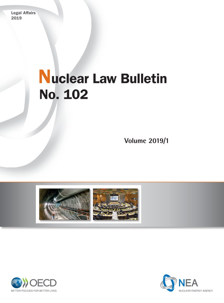 handle is hein.journals/nuclb106 and id is 1 raw text is: 









Law Bulletin







           Volume   2019/1


BETTER POLICIES FOR BETTER LIVES


GNEA
NUCLEAR ENERGY AGENCY


Legal A
2019


.02


Nc


