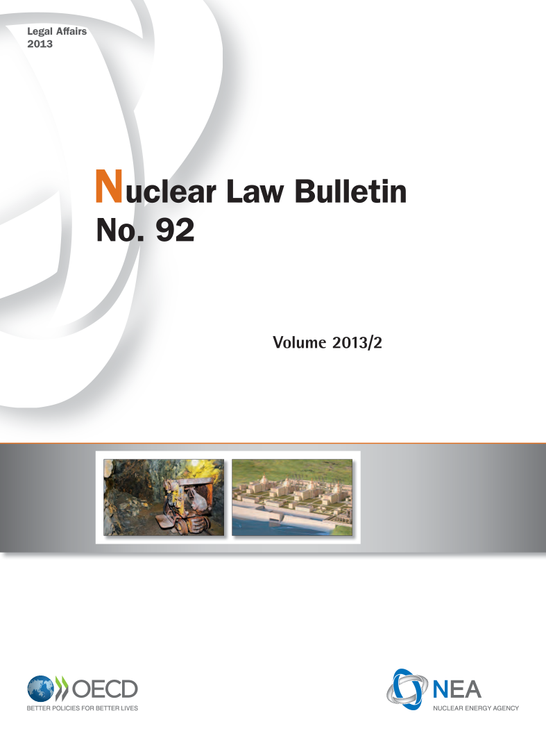 handle is hein.journals/nuclb96 and id is 1 raw text is: Legal A
2013


Law Bulletin






      Volume  2013/2


WOECD
BETTER POLICIES FOR BETTER LIVES


NEA
NUCLEAR ENERGY AGENCY


Nc


1


