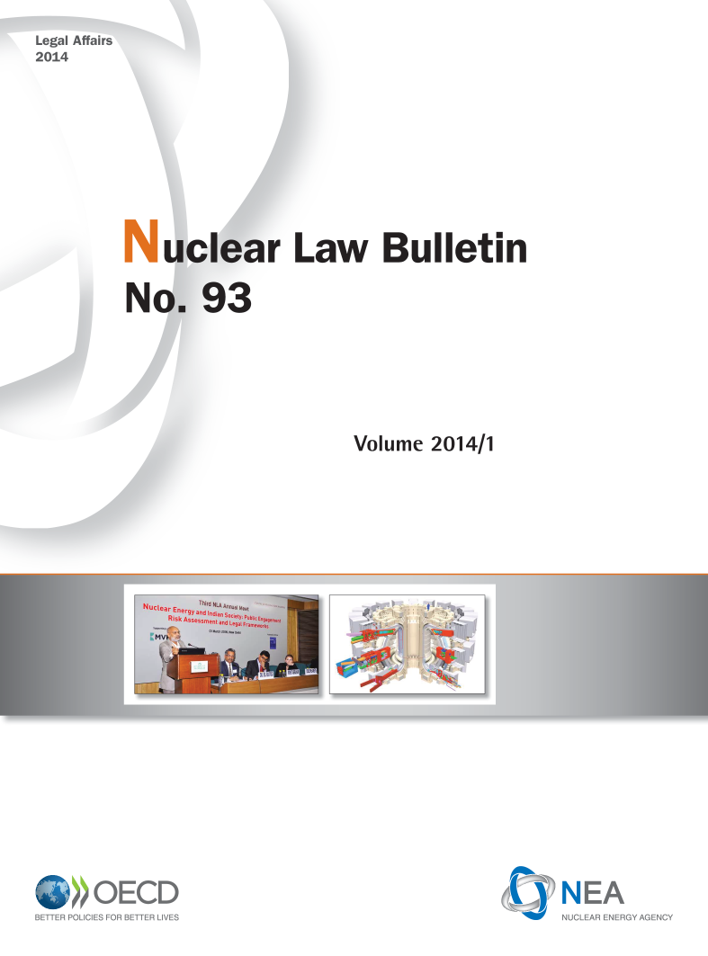 handle is hein.journals/nuclb97 and id is 1 raw text is: 









Law Bulletin







       Volume  2014/1


BETTER POLICIES FOR BETTER LIVES


 EA
NUCLEAR ENERGY AGENCY


Legal A
2014


33


Nc



