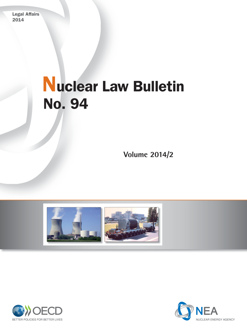 handle is hein.journals/nuclb98 and id is 1 raw text is: 







Law Bulletin






       Volume   2014/2


BETTER POLICIES FOR BETTER LIVES


l


N  EA
NUCLEAR ENERGY AGENCY


Legal A
2014


34


Nc


