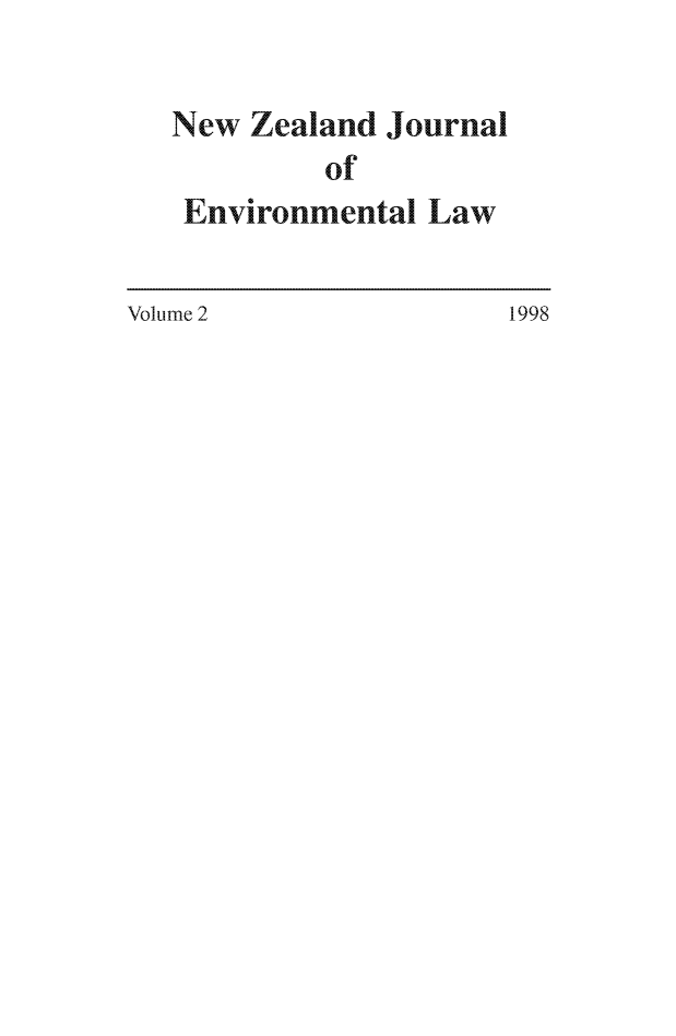 handle is hein.journals/nzjel2 and id is 1 raw text is: New Zealand Journal
of
Environmental Law

Volume 2

1998


