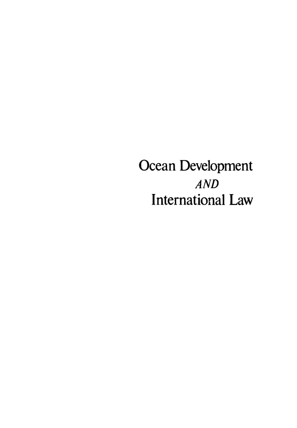 handle is hein.journals/ocdev2 and id is 1 raw text is: Ocean Development
AND
International Law


