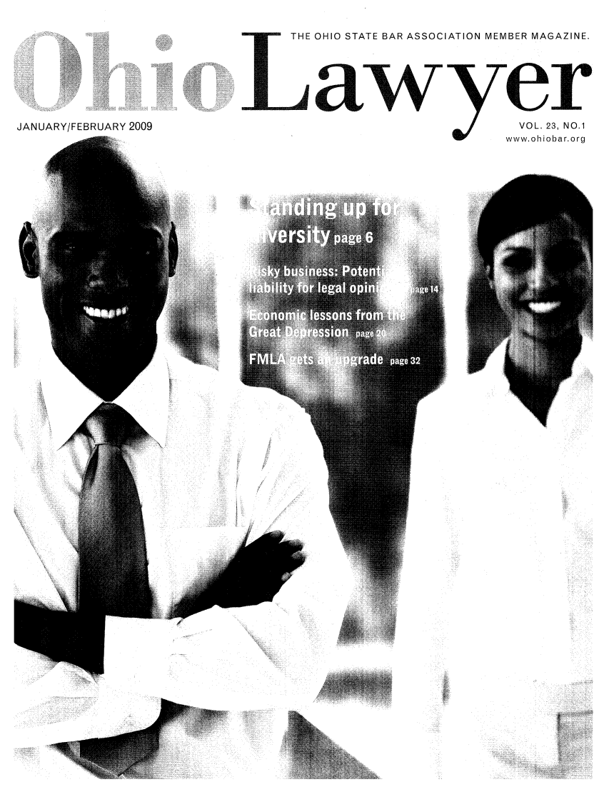 handle is hein.journals/ohiolawr23 and id is 1 raw text is: JANUARY/FEBRUARY 2009

THE OHIO STATE BAR ASSOCIATION MEMBER MAGAZINE.
Sawyer
VOL. 23, NO.1
www, ohiobar.org


