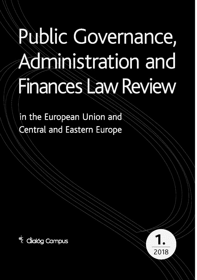 handle is hein.journals/pgaflr3 and id is 1 raw text is: Pubic Governance,
Am srati n and
nances L1 Review
2in the European Union and
Central and Eastern Europe
Sdiaiog campus


