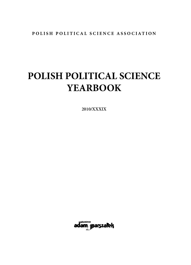 handle is hein.journals/ppsy35 and id is 1 raw text is: 


POLISH POLITICAL SCIENCE ASSOCIATION


POLISH  POLITICAL SCIENCE
         YEARBOOK

            2010/XXXIX














          acG;;;Parsza8M


