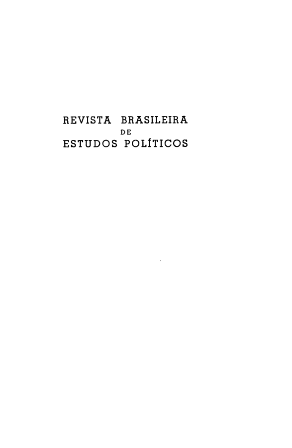 handle is hein.journals/rbep51 and id is 1 raw text is: 









REVISTA BRASILEIRA
        DE
ESTUDOS POLITICOS


