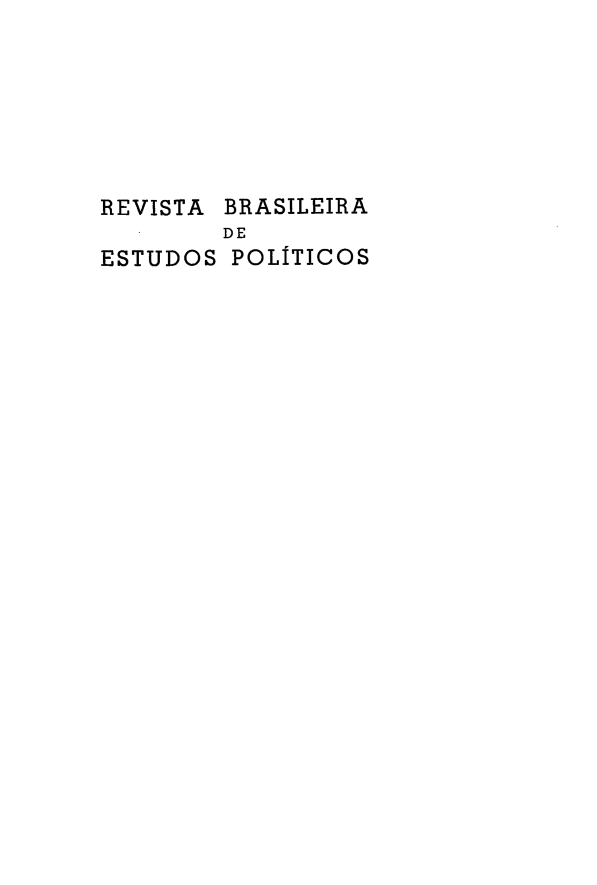 handle is hein.journals/rbep63 and id is 1 raw text is: 






REVISTA

ESTUDOS


BRASILEIRA
DE
POLÍTICOS


