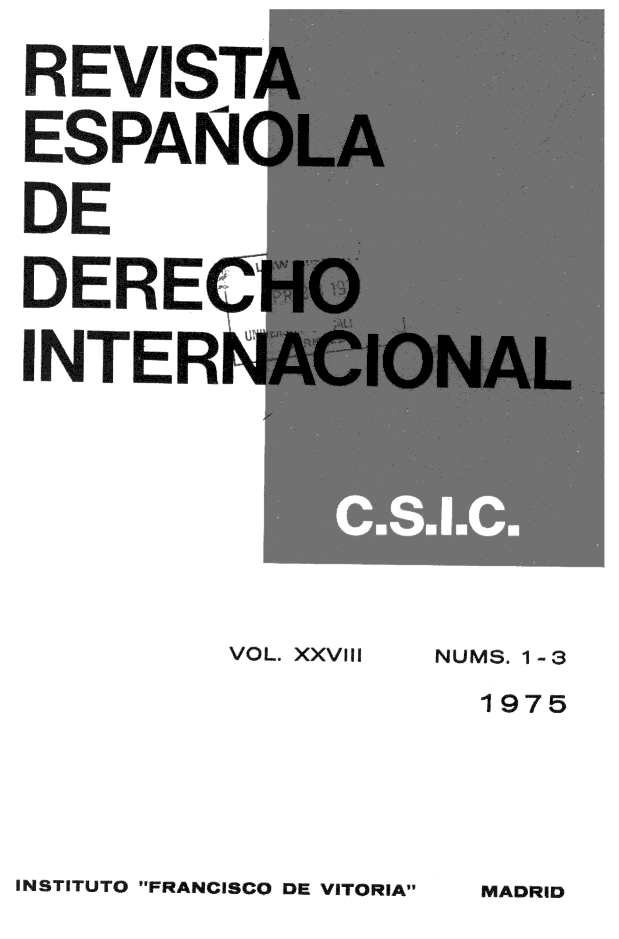 handle is hein.journals/redi28 and id is 1 raw text is: REVIST
ESPAN(
DE
DEREI
INTERN


VOL. XXVIII


NUMS. 1-3


1975


INSTITUTO FRANCISCO DE VITORIA


MADRID


