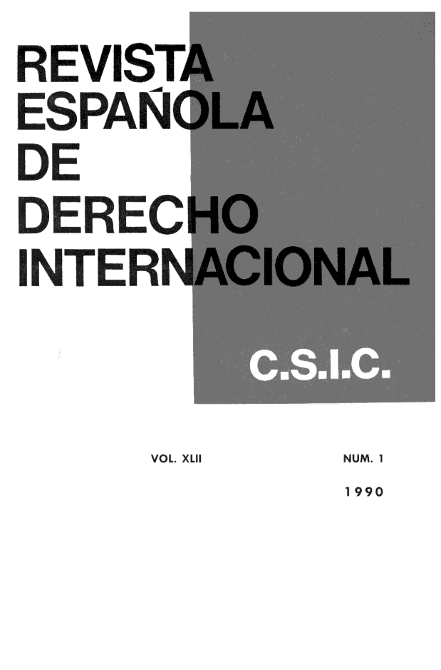 handle is hein.journals/redi42 and id is 1 raw text is: REVISTA
ESPANOLA
DE
.D....rEREC . .1HO
INTERNACIONA


      VOL XLII NUM. 1


1990



