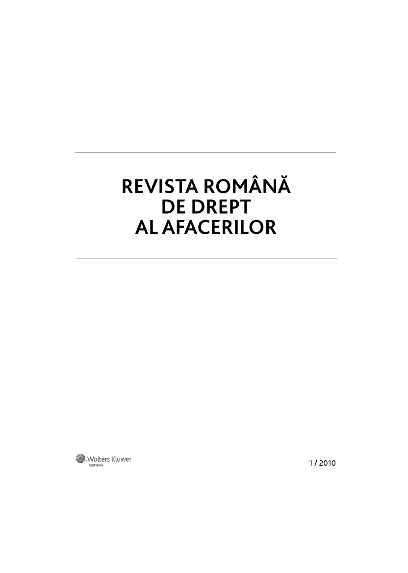 handle is hein.journals/ririinesana2010 and id is 1 raw text is: 







REVISTA ROMÂNA
    DE DREPT
 AL AFACERILOR


1/2010


