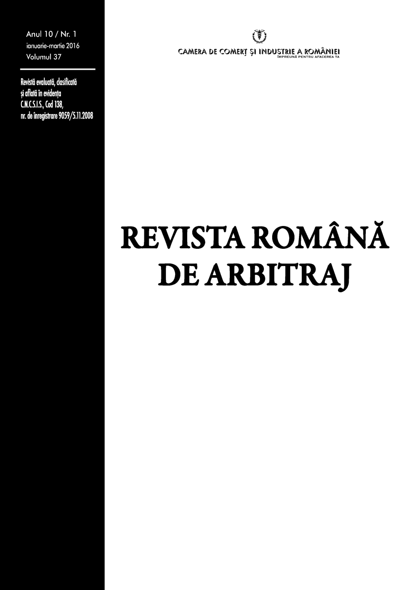 handle is hein.journals/romabj10 and id is 1 raw text is:      CAHIERA DE C1 IEk'r S I  A;DorktA RO\AN1:1





REVISTA   ROMANA
   DE  ARBITRAJ


