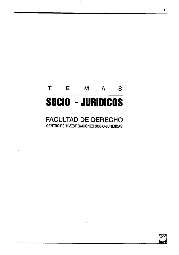 handle is hein.journals/rtemscj28 and id is 1 raw text is: 1


T     E     M A         S


soclo


- JURIDICOS


FACULTAD DE DERECHO
CENTRO DE INVESTIGACIONES SOCIO-JURIDICAS


MAN


