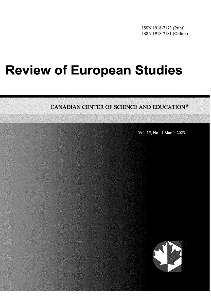 handle is hein.journals/rveurost15 and id is 1 raw text is: 




                                 ISSN 1918-7173 (Print)
                                 ISSN 1918-7181 (Online)








Review of European Studies


