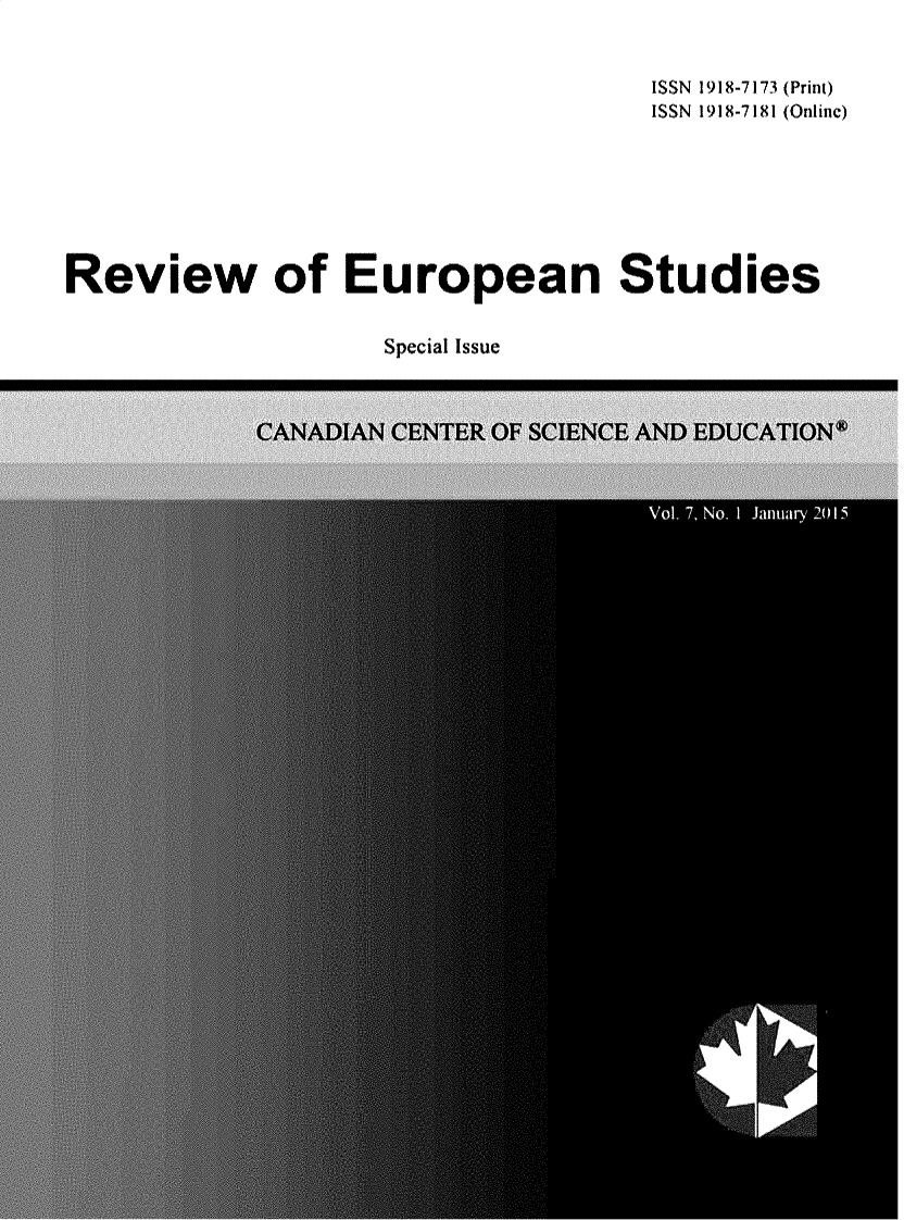 handle is hein.journals/rveurost7 and id is 1 raw text is: 


                                    ISSN 1918-7173 (Print)
                                    ISSN 1918-7181 (Online)







Review of European Studies


                    Special Issue


