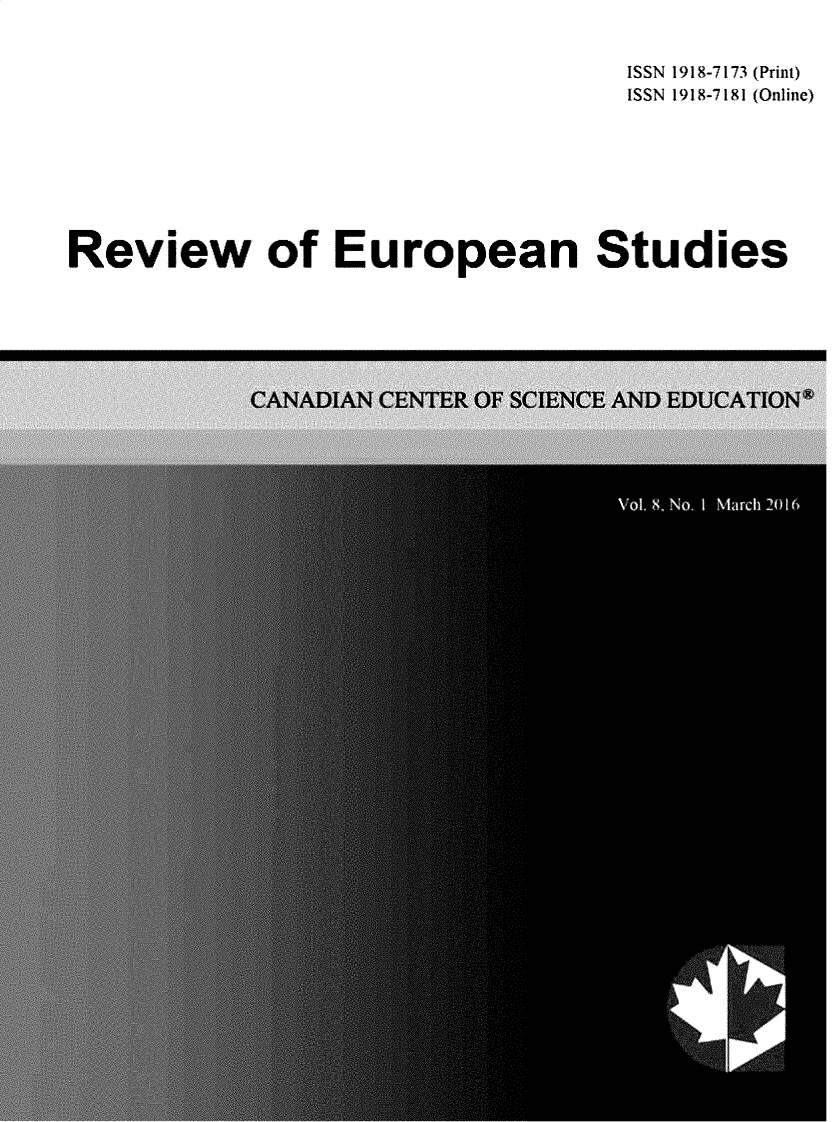 handle is hein.journals/rveurost8 and id is 1 raw text is: 


                                 ISSN 1918-7173 (Print)
                                 ISSN 1918-7181 (Online)








Review of European Studies


