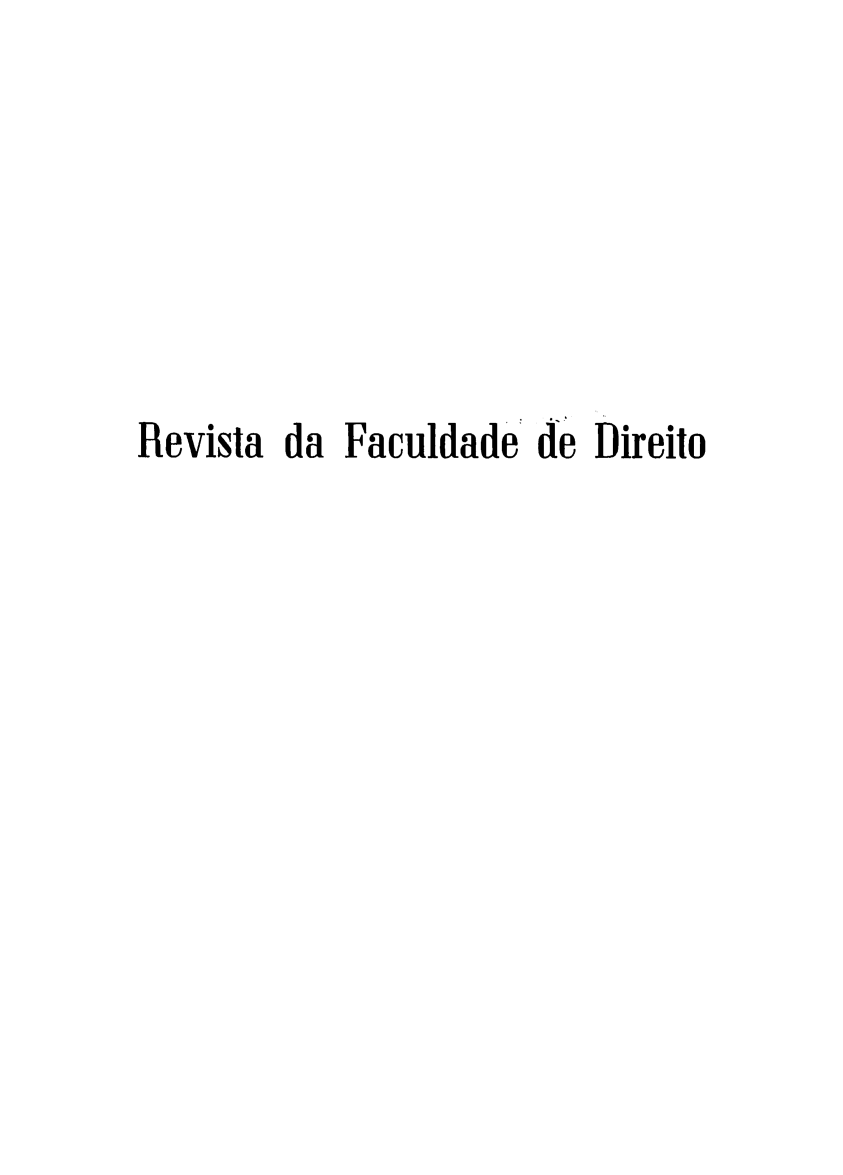 handle is hein.journals/rvufmg30 and id is 1 raw text is: 






Revista da Faculdade de Direito


