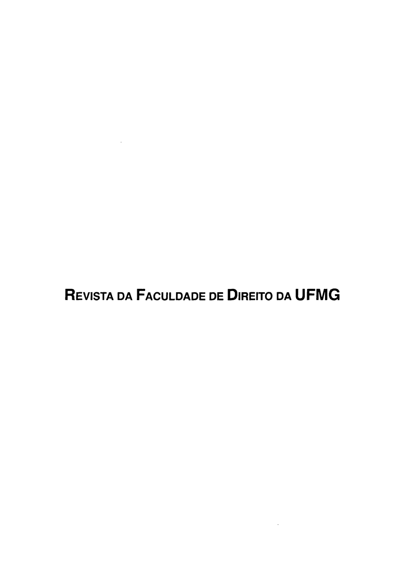 handle is hein.journals/rvufmg42 and id is 1 raw text is: 















REVISTA DA FACULDADE DE DIREITO DA UFMG


