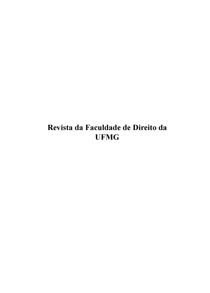 handle is hein.journals/rvufmg52 and id is 1 raw text is: 














Revista da Faculdade de Direito da
            UFMG


