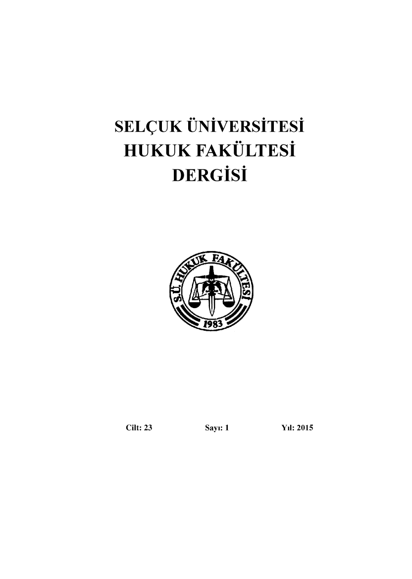 handle is hein.journals/selcuk23 and id is 1 raw text is: 







SEL( UK UNIVERSITESI
HUKUK FAKULTESI

      DERGiSi


Yl: 2015


Cilt: 23


Sayl: 1


