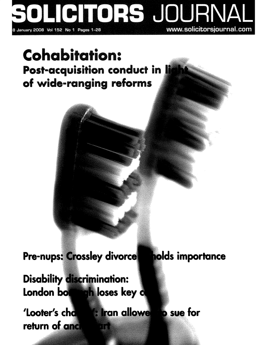 handle is hein.journals/solicjo185 and id is 1 raw text is: Cohabitction:
Post-acquisition conduct in
of wide-ranging reforms

Pre-nups: 1
Disability i
London bo
'Looter's ci
return of c

a

ids importance

,

ination:
LOses key

for


