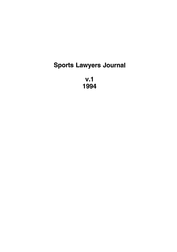 handle is hein.journals/sportlj1 and id is 1 raw text is: Sports Lawyers Journal
V.1
1994


