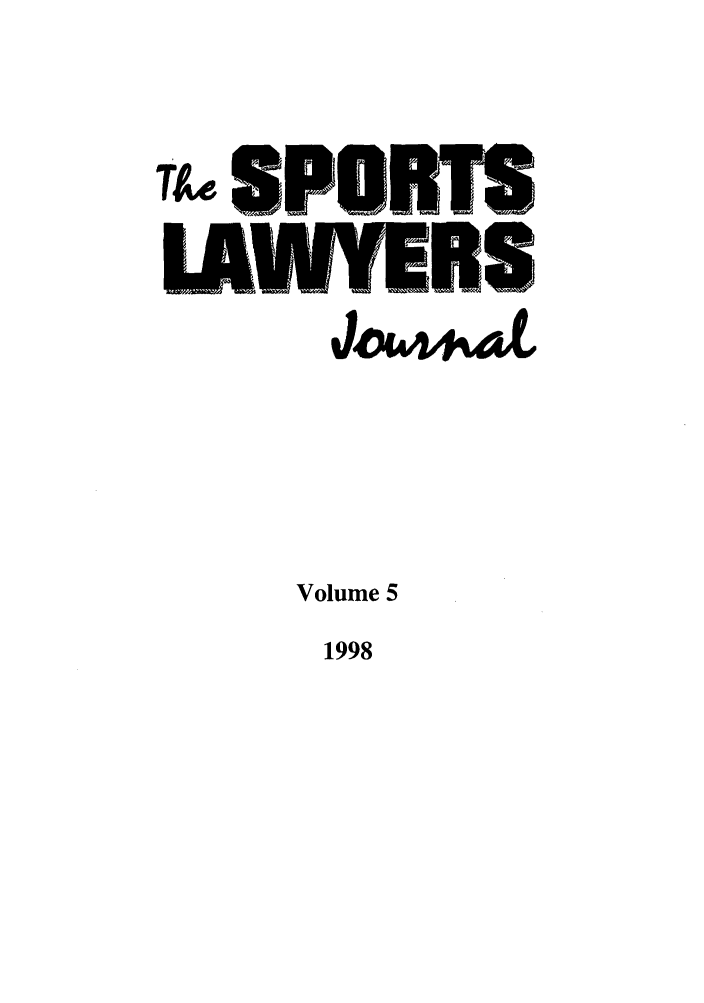 handle is hein.journals/sportlj5 and id is 1 raw text is: SEPUTS

JoV~4

Volume 5

1998


