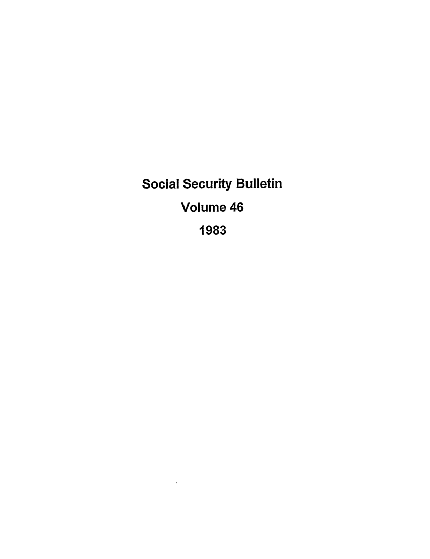 handle is hein.journals/ssbul46 and id is 1 raw text is: Social Security Bulletin
Volume 46
1983


