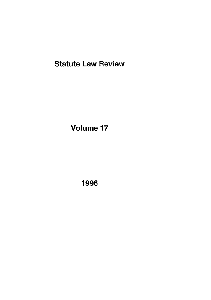 handle is hein.journals/statlr17 and id is 1 raw text is: Statute Law Review

Volume 17

1996


