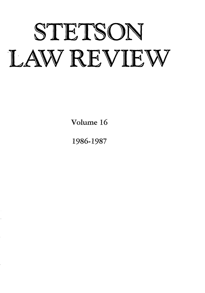 handle is hein.journals/stet16 and id is 1 raw text is: STETS ON
,LAW REVIEW
Volume 16

1986-1987


