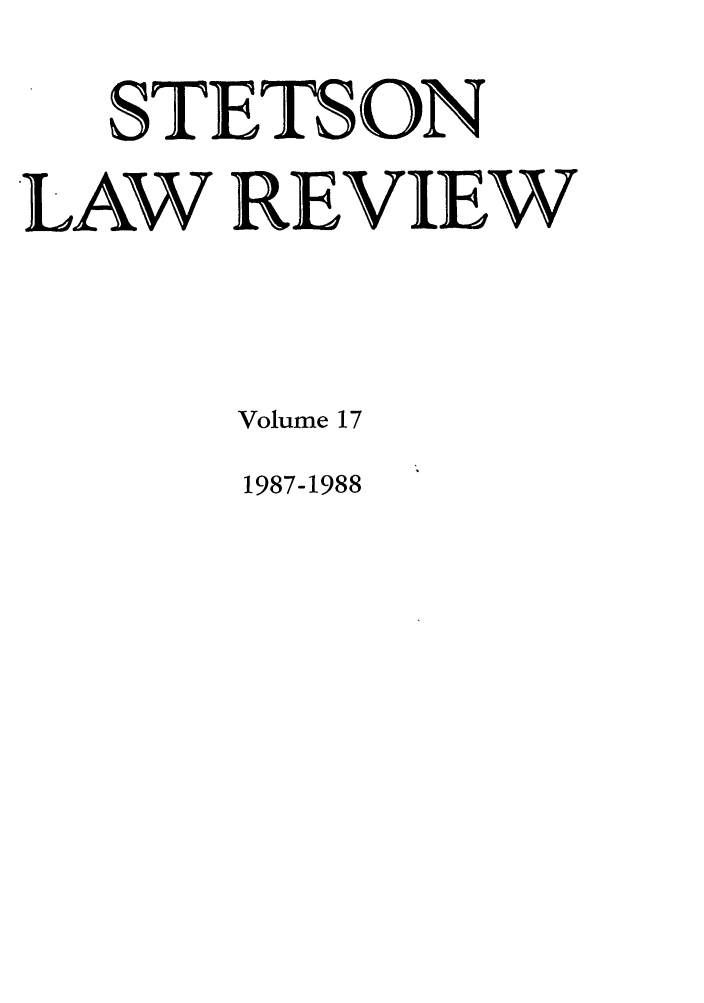 handle is hein.journals/stet17 and id is 1 raw text is: STETS ON
LAW REVIEW
Volume 17
1987-1988


