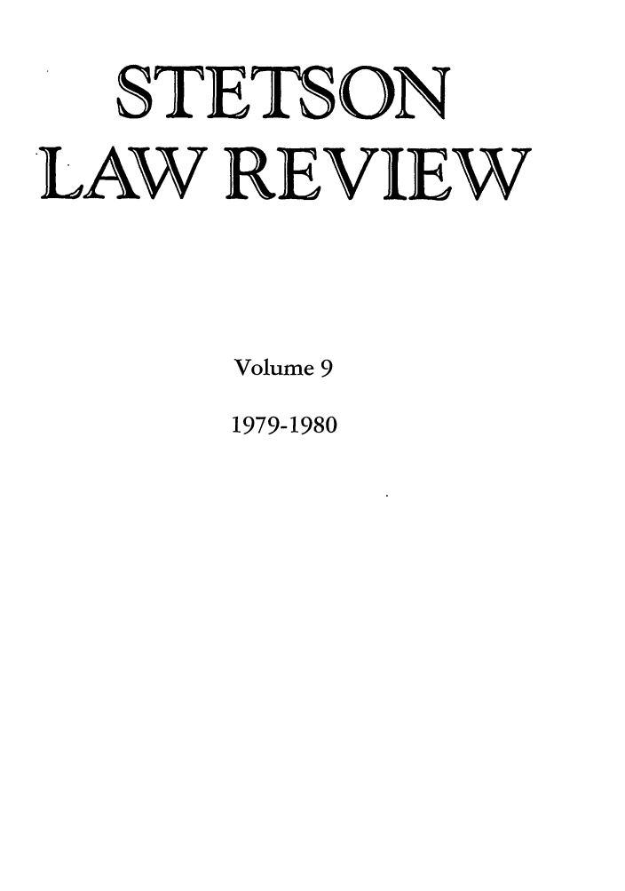 handle is hein.journals/stet9 and id is 1 raw text is: STETS ON
.LAW REVIEW
Volume 9

1979-1980


