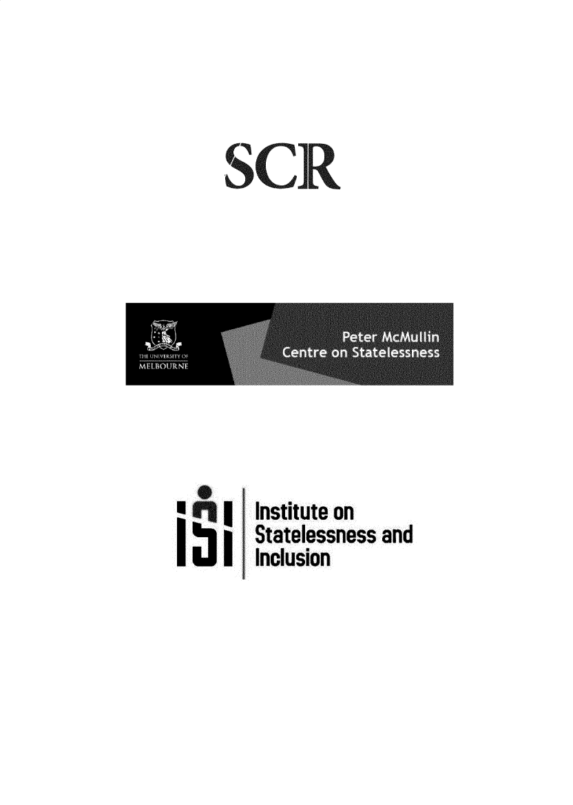 handle is hein.journals/stlenctzr2 and id is 1 raw text is: 




SCIR


0 il
  I U


Institute on
Statelessness and
Inclusion


