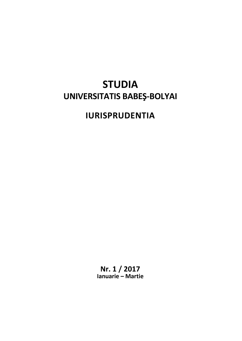 handle is hein.journals/stubabe2017 and id is 1 raw text is: 







         STUDIA
UNIVERSITATIS BABEì-BOLYAI

     IURISPRUDENTIA
















        Nr. 1/2017
        lanuarie - Martie


