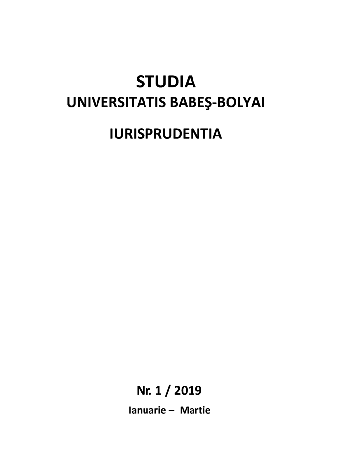 handle is hein.journals/stubabe2019 and id is 1 raw text is: 



         STUDIA
UNIVERSITATIS BABES-BOLYAI

      IURISPRUDENTIA
















          Nr. 1/2019


lanuarie - Martie



