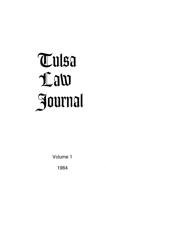 handle is hein.journals/tlj1 and id is 1 raw text is: Sulsa
LaW
3ournal
Volume 1
1964


