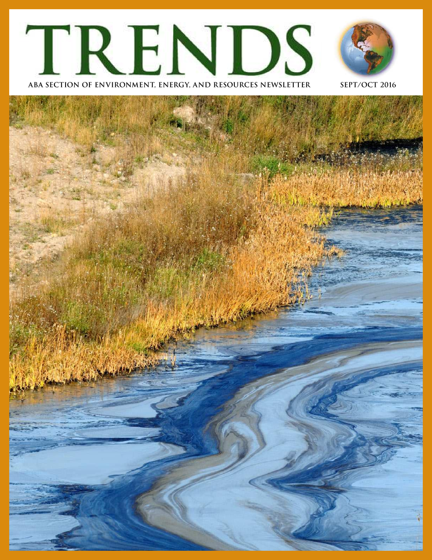 handle is hein.journals/trends48 and id is 1 raw text is: 







TRENDS
ABA SECTION OF ENVIRONMENT, ENERGY, AND RESOURCES NEWSLETTER


SEPT/OCT 2016


