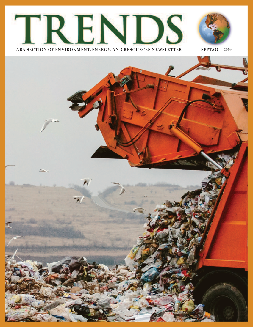 handle is hein.journals/trends51 and id is 1 raw text is: 








TFRE-jN DS
ABA SECTION OF ENVIRONMENT, ENERGY, AND RESOURCES NEWSLETTER












          /a


SEPT/OCT 2019


p4


