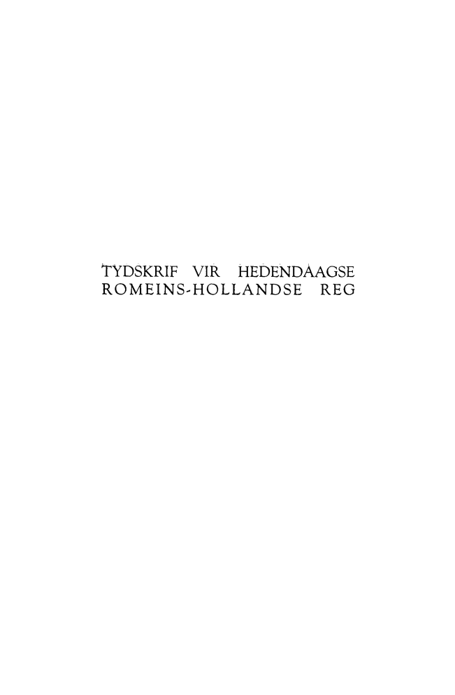 handle is hein.journals/tyromhldre9 and id is 1 raw text is: 













TYDSKRIF VIR HEDENDAAGSE
ROMEINS-HOLLANDSE REG


