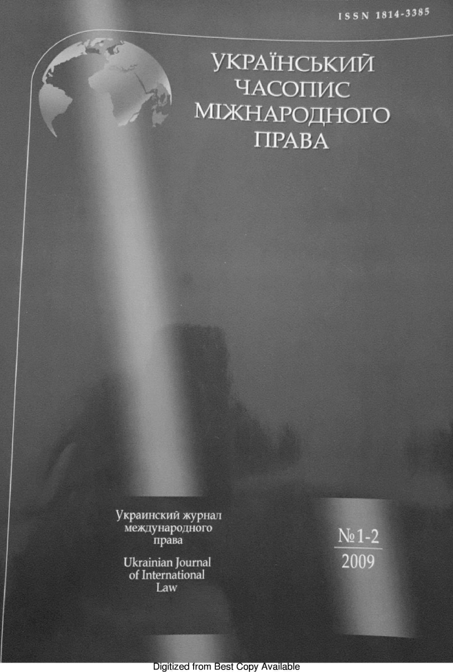 handle is hein.journals/ukrjil2009 and id is 1 raw text is: I S S N 1814-3385
YKCPAIHCbKI41I
T4ACOHMC
MD)KHAPOf(HOTO
IIPABA
SI,,
yKpaKHiCKiz oYP las
mtesyviapojiforo N21-
npasa                       --
Ukrainian journal              260
of International
Law
-.gfTfzerm =es  p  .a a e


