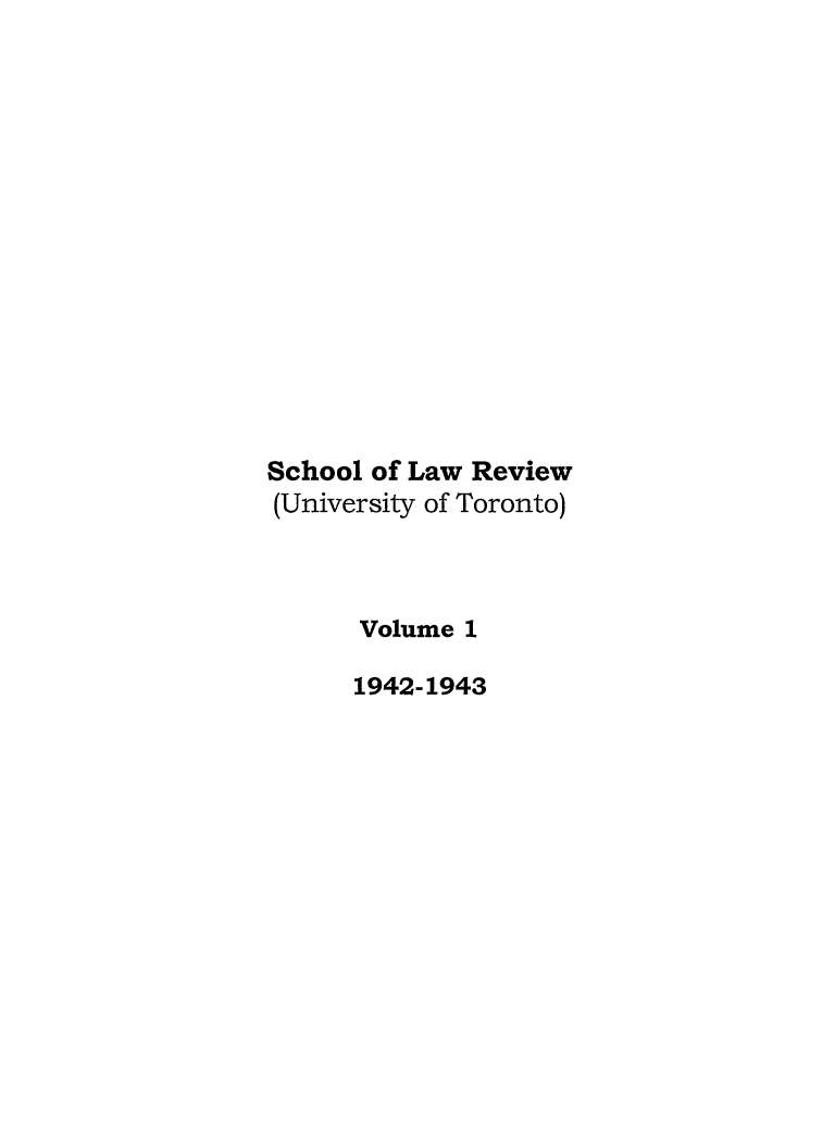handle is hein.journals/utflr1 and id is 1 raw text is: School of Law Review
(University of Toronto)
Volume 1
1942-1943


