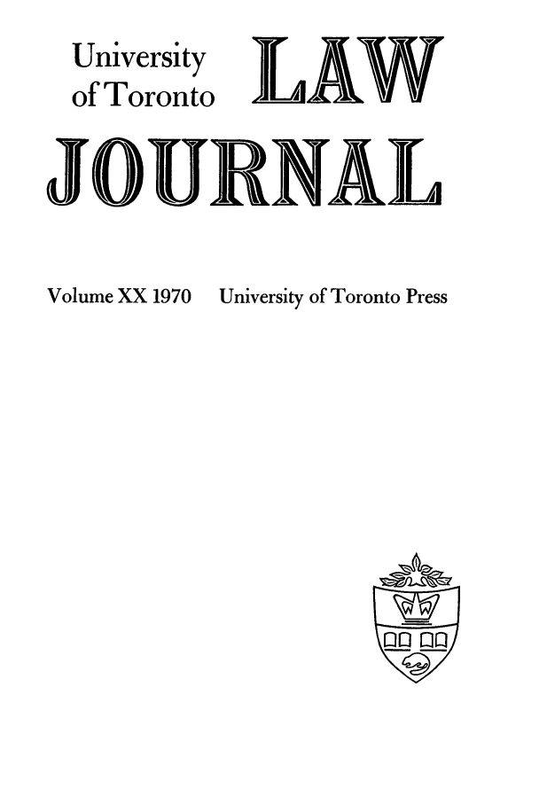 handle is hein.journals/utlj20 and id is 1 raw text is: University
of Toronto
iJOu:

Volume XX 1970

University of Toronto Press

norn


