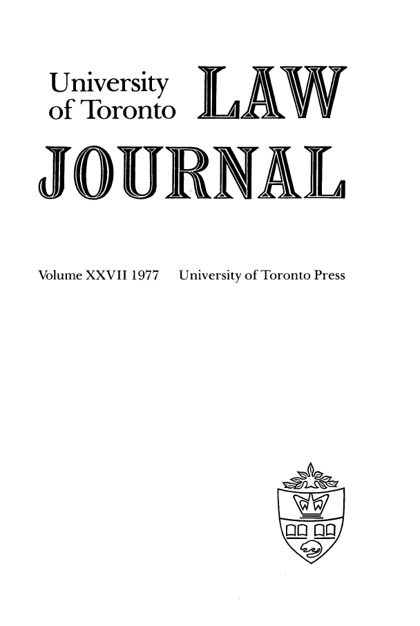 handle is hein.journals/utlj27 and id is 1 raw text is: University
of Toronto
JoUl

Volume XXVII 1977

University of Toronto Press

norn


