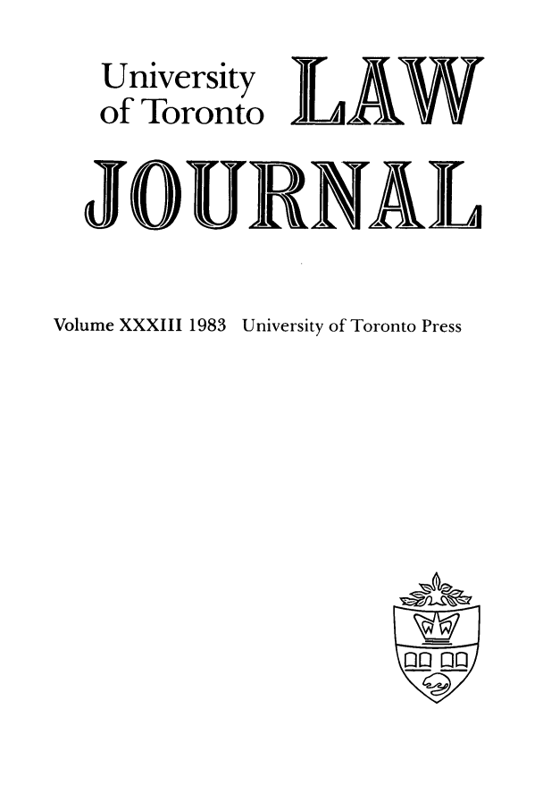 handle is hein.journals/utlj33 and id is 1 raw text is: University
of Toronto
JOul4

University of Toronto Press

Volume XXXIII 1983


