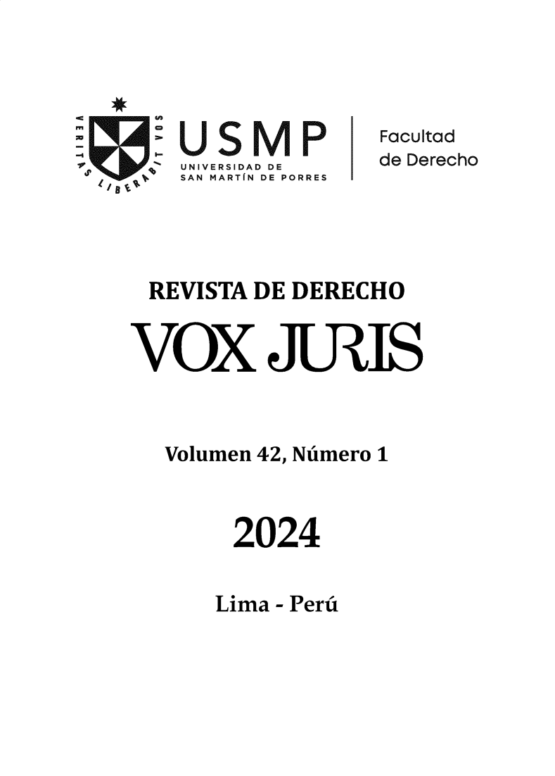 handle is hein.journals/voxjurs42 and id is 1 raw text is: 





     UNIVERSIDAD DE
<1 B SAN MARTíN DE PORRES


Facultad
deDerecho


REVISTA  DE DERECHO


VOX JJIS


Volumen 42,


Número 1


2024


Lima - Perú


