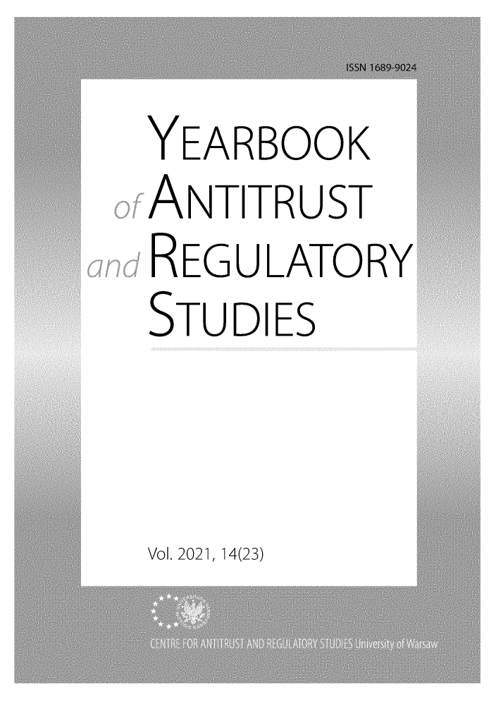 handle is hein.journals/yars23 and id is 1 raw text is: YEARBOOK
ANTITRUST
REGULATORY
STUDIES

Vol. 2021, 14(23)


