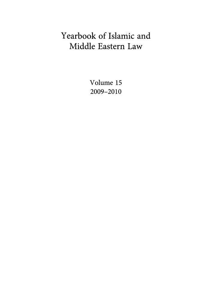 handle is hein.journals/yislamie15 and id is 1 raw text is: Yearbook of Islamic and
Middle Eastern Law
Volume 15
2009-2010


