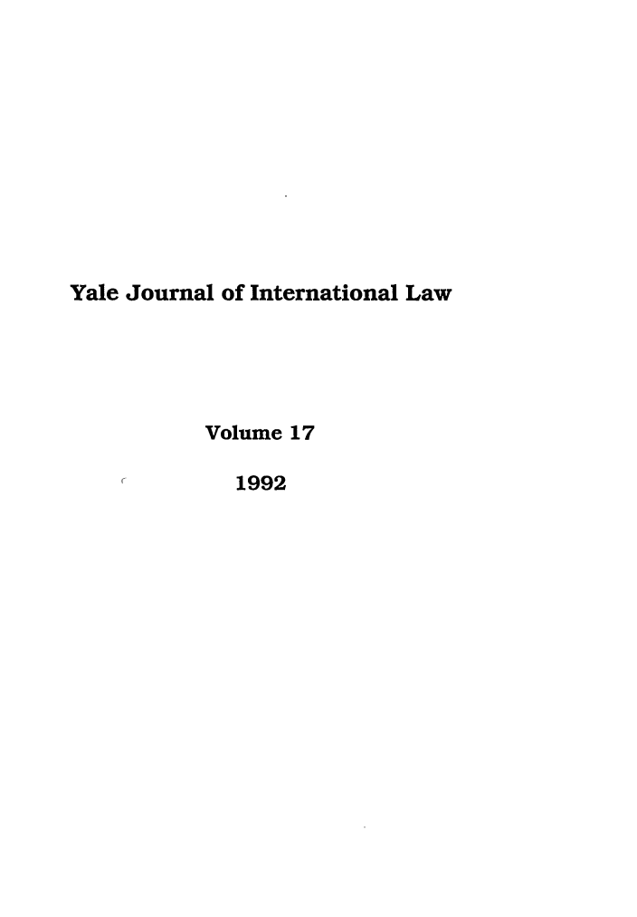 handle is hein.journals/yjil17 and id is 1 raw text is: Yale Journal of International Law
Volume 17

1992


